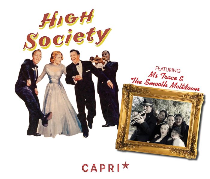 Sunday Arvo Jazz -Music & Movie -High Society + Ms  Trace and The Smooth Meltdown