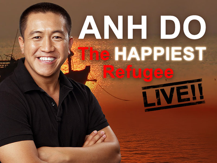 ANH DO - The Happiest Refugee - LIVE