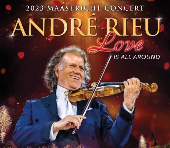 Andre Rieu’s 2023 Maastricht Concert: Love Is All Around