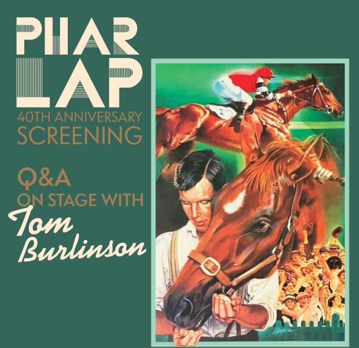 Phar Lap (40th Anniversary) + Q & A w/Tom Burlinson