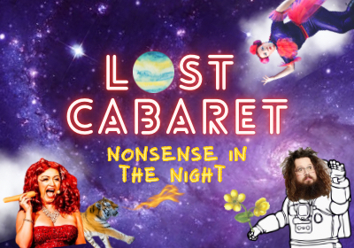 Lost Cabaret: Nonsense in the Night