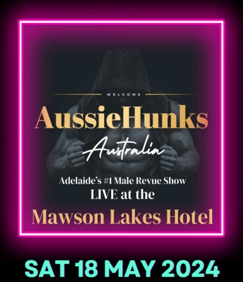 Aussie Hunks Male Revue Show Live at Mawson Lakes Hotel