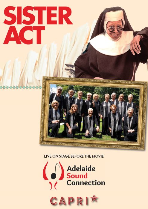 Sister Act +Adelaide Sound Connection Live on Stage