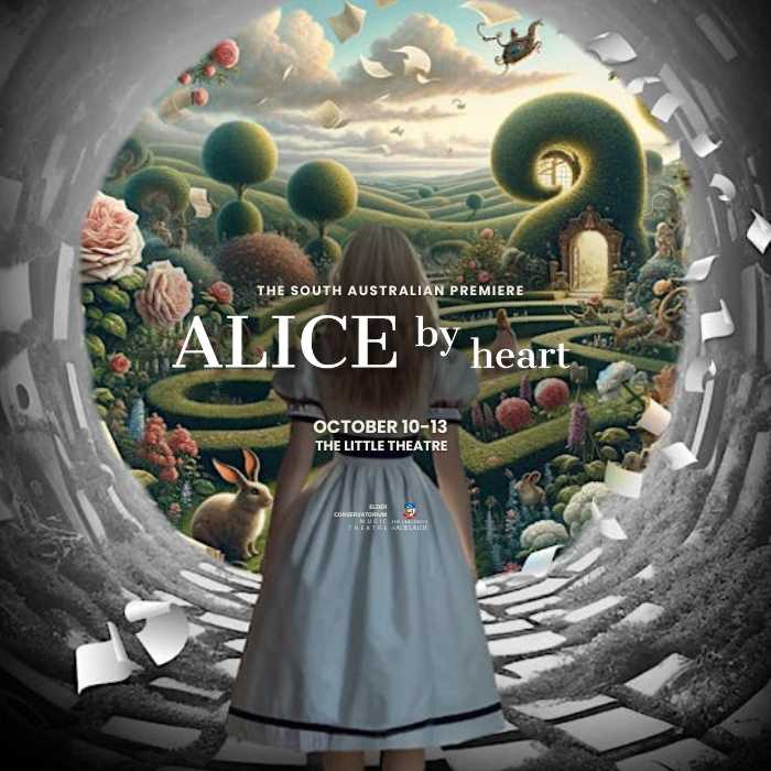 Elder Conservatorium: Alice By Heart