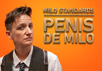 Milo Standards: Penis De Milo